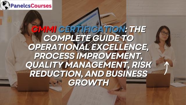 ../img/blog/CMMI_Certification__The_Complete_Guide_to_Operational_Excellence__Process_Improvement__Quality_Management__Risk_Reduction__and_Business_Growth_1789123617_6aa3dc210d347.jpg CMMI Certification Training: The Complete Guide to Process Improvement, Curriculum, Benefits, Career Opportunities, Skills, and Certification Costs
