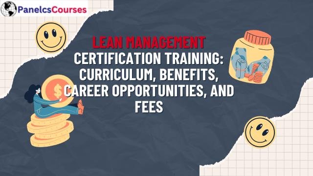 ../img/blog/Lean_Management_Certification_Training__Curriculum__Benefits__Career_Opportunities__and_Fees_1789027414_6aa26456d00ef.jpg Lean Management Certification Training: Curriculum, Benefits, Career Opportunities, and Fees