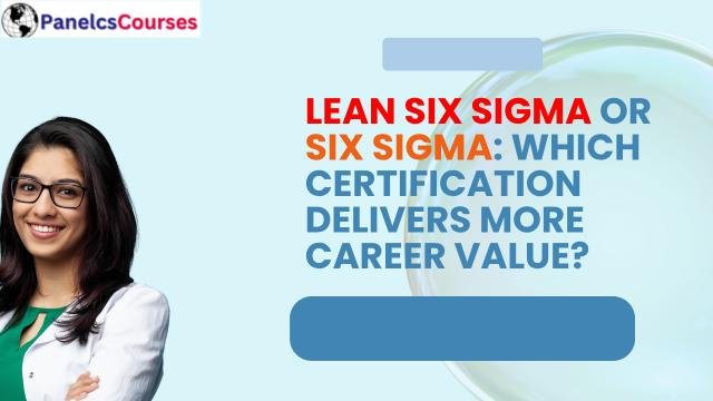 ../img/blog/Lean_Six_Sigma_or_Six_Sigma__Which_Certification_Delivers_More_Career_Value_1789124060_6aa3dddc6cfa0.jpg Lean Six Sigma vs. Six Sigma: Which Certification Delivers More Career Value?